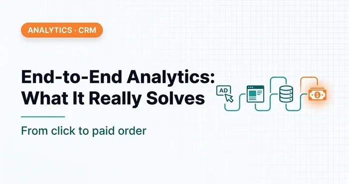 End-to-End Analytics: What Problems It Actually Solves