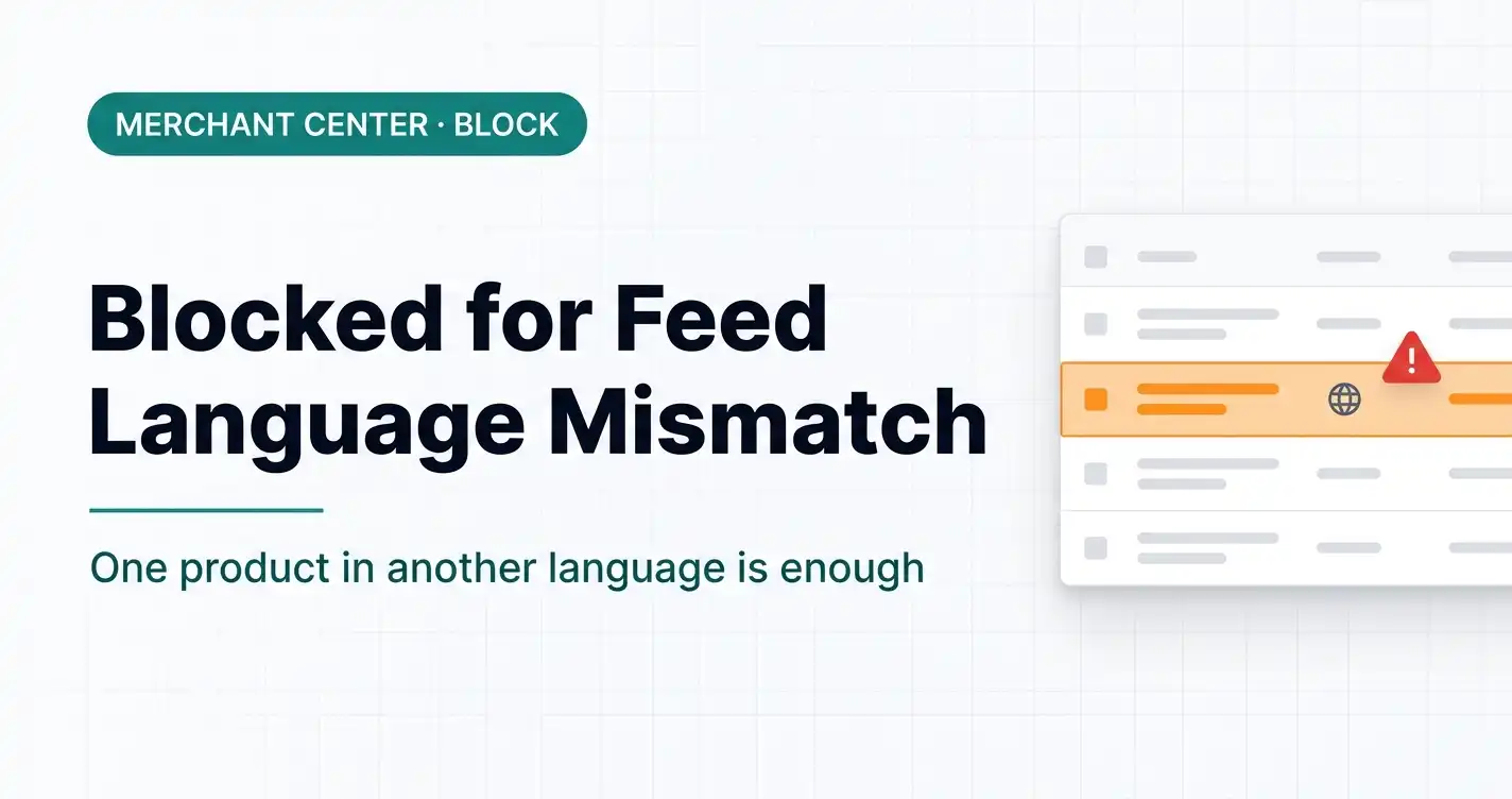 Merchant Center Suspension for Feed Language Mismatch: Cause and Solution